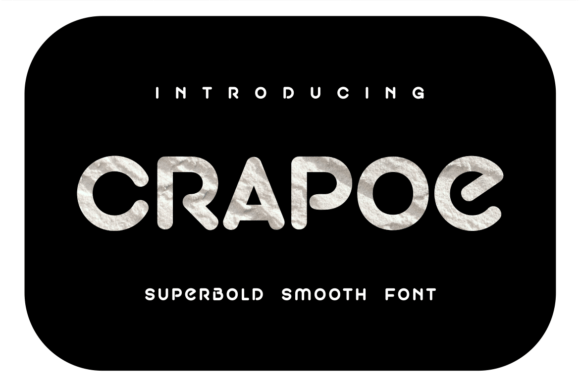 Crapoe Font: A Bold Display Type for Impactful Design