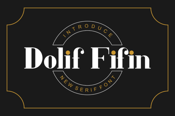 Dolif Fifin Display Font for Bold Branding and Creative Projects
