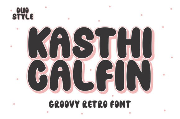 Kasthi Calfin: A Groovy Display Font for Editorial Design