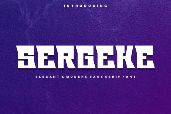 Sergeke: A Modern Display Font for Creative Projects