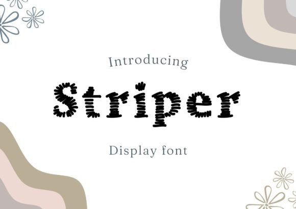 Striper: A Hand-Drawn Display Font for Creative Makers
