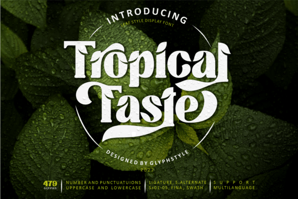 Tropical Taste Font for Fresh Editorial Designs